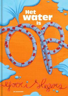 Het water is op -  Yoeri Slegers (ISBN: 9789462919068)