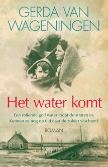 Het water komt - eBook Gerda van Wageningen (9401911436)
