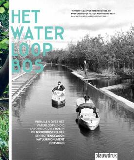 Het Waterloopbos - Boek Frans Bosscher (9492474077)