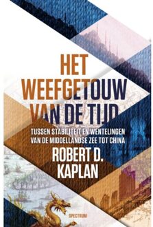 Het Weefgetouw Van De Tijd - Robert Kaplan