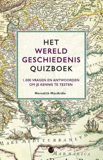 Het Wereldgeschiedenis Quizboek - Meredith MacArdle