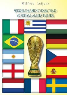 Het wereldkampioenschap voetbal aller tijden - Boek Wilfred Luijckx (9462544603)