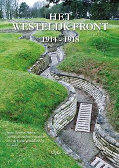 Het Westelijk Front 1914-1918 - Boek Stephen Bull (9059474767)