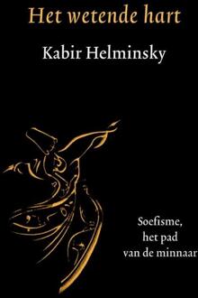 Het wetende hart - Boek Kabir Helminsky (9076681228)