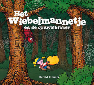 Het wiebelmannetje en de gruwelkikker -  Harald Timmer (ISBN: 9789491370298)