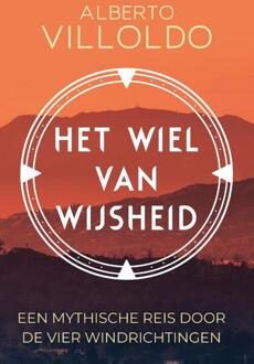 Het wiel van wijsheid - Alberto Villoldo - ebook