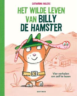 Het wilde leven van Billy de hamster -  Catharina Valckx (ISBN: 9789025778736)