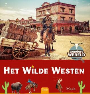 Het wilde Westen -  Mack van Gageldonk (ISBN: 9789044856705)