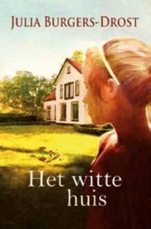 Het witte huis - eBook Julia Burgers-Drost (9059777980)