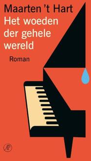 Het woeden der gehele wereld -  Maarten 't Hart (ISBN: 9789029553483)
