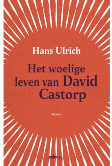 Het Woelige Leven Van David Castorp