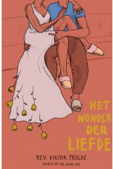 Het wonder der liefde