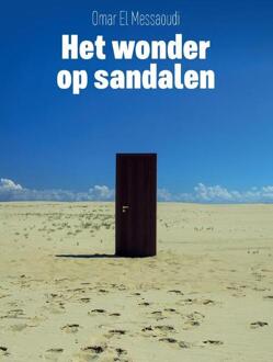 Het Wonder Op Sandalen - Omar El Messaoudi