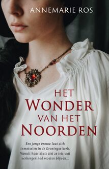 Het wonder van het noorden - Annemarie Ros - ebook
