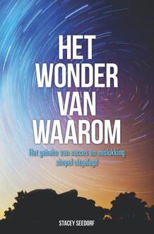 Het wonder van WAAROM - Stacey Seedorf - 000