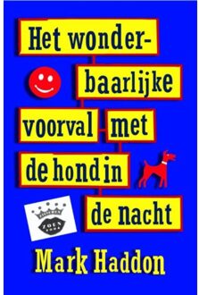 Het wonderbaarlijke voorval met de hond in de nacht - Boek Mark Haddon (9026141831)