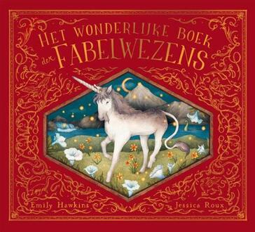 Het wonderlijke boek der Fabelwezens -  Emily Hawkins (ISBN: 9789062389285)