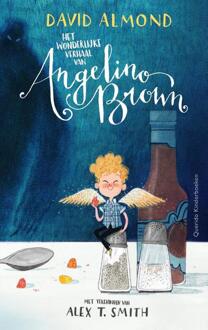 Het wonderlijke verhaal van Angelino Brown - Boek David Almond (9045120917)