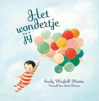 Het wondertje jij -  Emily Winfield Martin (ISBN: 9789043940122)