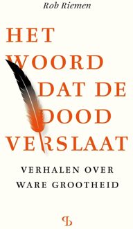 Het woord dat de dood verslaat - Rob Riemen - ebook