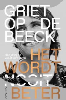 Het wordt beter -  Griet op de Beeck (ISBN: 9789044652567)