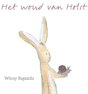 Het Woud Van Holst - Winny Bogaards