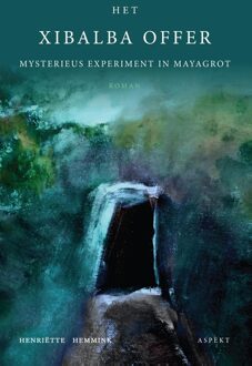 Het Xibalba Offer - Henriëtte Hemmink - ebook