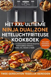 Het XXL Ultieme Ninja Dual Zone Heteluchtfriteuse Kookboek -  Madame Gelato (ISBN: 9789403807348)