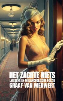 Het zachte niets -  Graaf van Medwert (ISBN: 9789465126746)