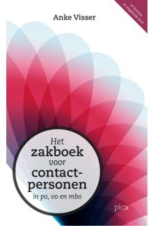 Het Zakboek Voor Contactpersonen In Po, Vo En Mbo - Anke Visser