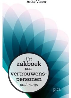 Het Zakboek Voor Vertrouwenspersonen Onderwijs - Anke Visser