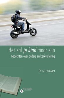 Het zal je kind maar zijn - G.J. Aalst - ebook