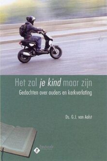 Het zal je kind maar zijn - G.J. van Aalst - ebook