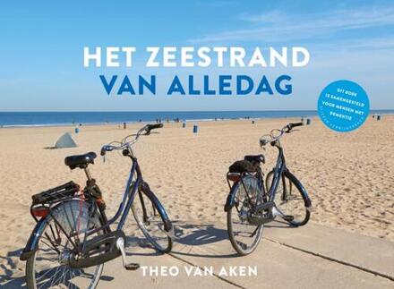 Het Zeestrand van alledag -  Theo van Aken (ISBN: 9789083264301)