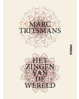 Het zingen van de wereld - Boek Marc Tritsmans (9046822931)