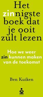 Het zinnigste boek dat je ooit zult lezen -  Ben Kuiken (ISBN: 9789493282421)