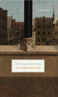 Het zoeken naar God -  Nicolaas van Cusa (ISBN: 9789491110603)
