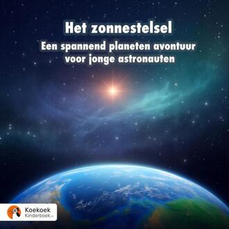 Het zonnestelsel -  Koekoek Kinderboek (ISBN: 9789465315409)