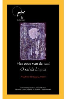 Het Zout Van De Taal - O Sal Da Língua - Wereldpoëzie - Eugénio de Andrade