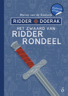 Het Zwaard Van Ridder Rondeel - Ridder Doerak