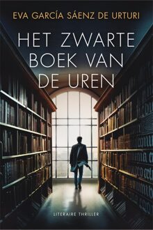 Het zwarte boek van de uren - Eva García Sáenz de Urturi - ebook