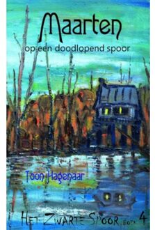 Het Zwarte Spoor 4 -   Maarten op een doodlopend spoor