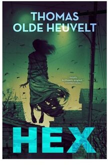 Hex - Thomas Olde Heuvelt