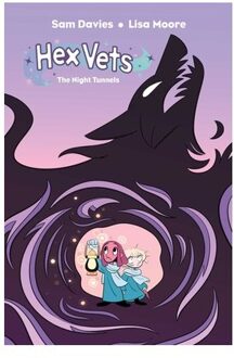 Hex Vets: The Night Tunnels - Sam Davies