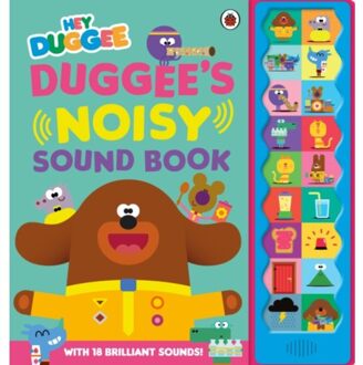 Hey Duggee: Duggee's Noisy Sound Book - Hey Duggee - Hey Duggee