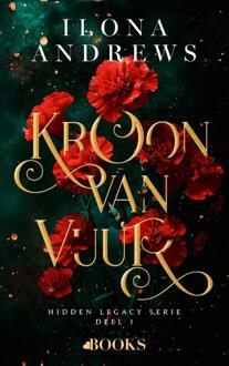 Hidden Legacy 1 - Kroon van vuur -  Ilona Andrews (ISBN: 9789062220533)