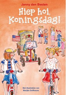 Hiephoi, Koningsdag - eBook Janny den Besten (9462783926)