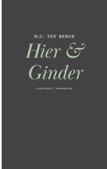 Hier & Ginder - H.C. ten Berge