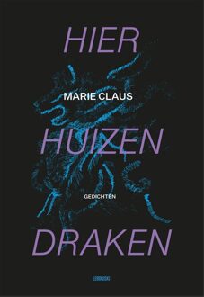 Hier huizen draken - Marie Claus - ebook