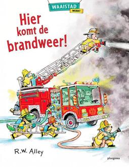 Hier Komt De Brandweer! - R.W. Alley